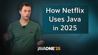 How Netflix Uses Java - 2025 Edition