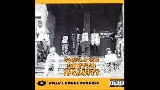 Bullet Proof Records: Ghetto Insanity