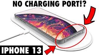 The iPhone 13 Will Have No Charging Ports! MagSafe Only