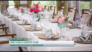 Director of Food & Beverage Career Opportunity at Grey Oaks Country Club