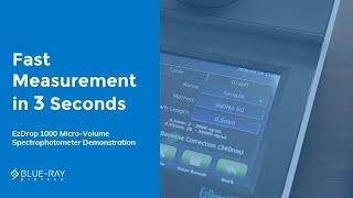 Fast Measurement in 3 Sec by EzDrop 1000 Micro-Volume Spectrophotometer (Demo) │Blue-Ray Biotech