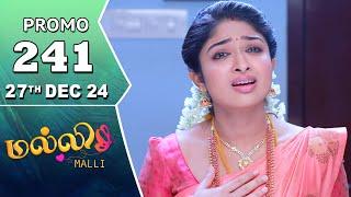 Malli Serial | Episode 241 Promo | 27th Dec 24 | Nikitha | Vijay | Saregama TV Shows Tamil