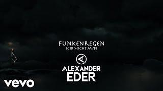 Alexander Eder - Funkenregen (Offizielles Musikvideo)