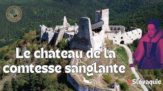 Sur les traces de la Comtesse sanglante en Slovaquie