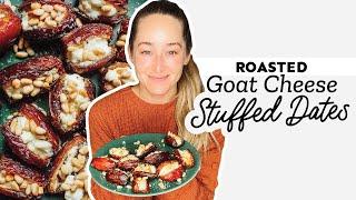 Roasted Goat Cheese Stuffed Dates