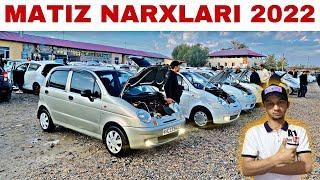 МАТИЗ НАРХЛАРИ 2022 MATIZ NARXLARI 2022.SAMARQAND MOSHINA BOZORI 2022 САМАРКАНД МОШИН БОЗОР 2022