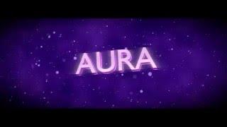 AURA INTRO