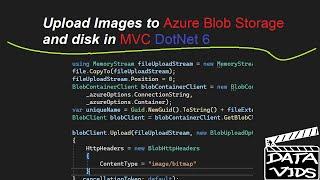 MVC DotNet 6 Upload Images to Azure Blob Storage and disk