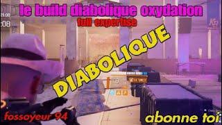 ️‍DIABOLIQUE buil OXYDATION️‍