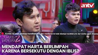 Mendapat Harta Berlimpah karena Bersekutu Dengan Iblis? | Garis Tangan 2 ANTV | Eps 47 (2/4)