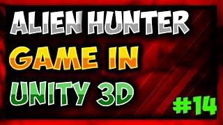 How To Make Game in Unity (Complete Tutorial) - Alien Hunter #14