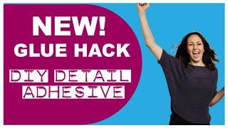  NEW DIY GLUE HACK!!  The BEST detail adhesive for your paper crafting!