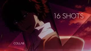 《 AMV 》~ 16 shots ~  совместно с Shoflight  ~