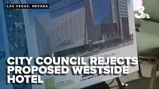 Las Vegas City Council rejects Westside Harlem Nights casino project