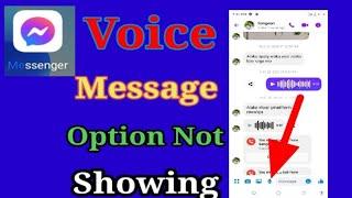 How To Fix Messenger Voice Message option not showing problem 2022