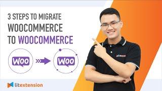How to Migrate WooCommerce to WooCommerce (2020 Complete Guide)