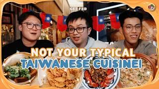 AUTHENTIC TAIWAN FOOD in SINGAPORE!! | Get Fed Ep 60