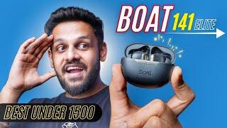 Boat Airdopes 141 Elite Unboxing & Review|Best Earbuds Under 1500️