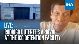 LIVE: Rodrigo Duterte’s arrival at the International Criminal Court Detention Facility