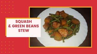 35 Pesos Tipid Ulam: Sauteed Squash and string beans/ Tipid pero Healthy