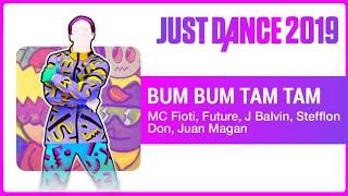 Just Dance 2019: Bum Bum Tam Tam