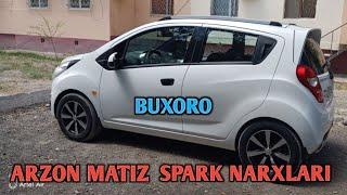 13-ИЮНЬ БУХОРО АРЗОН МАТИЗ СПАРК МОШИНА НАРХЛАРИ. BUXORO ARZON MATIZ SPARK MOSHINA NARXLARI 2021