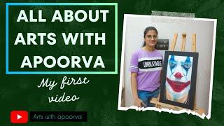 all about arts with apoorva | my first video | #arts #artist #painting #handmade