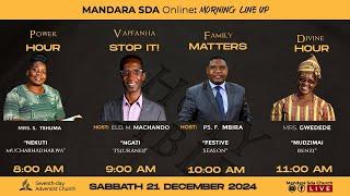 SDA CHURCH MANDARA || MORNING ONLINE WORSHIP SERVICE || 21 DEC 2024 || 8AM-12:00PM ||