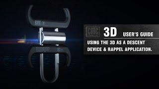 Using the 3D As A Descent Device & Rappel Application | CMC