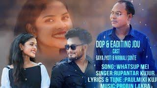 Whatsup Me (Official Video) | Sadri Morden Song | Adivasi Whatsup Song by  Rupantar Kujur