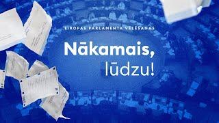 "Nākamais, lūdzu!" Eiroparlamenta raidījumu cikla noslēgums – ekspertu diskusija