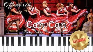 Offenbach - Can Can | Very Easy Piano Tutorial + FREE  Sheet Music