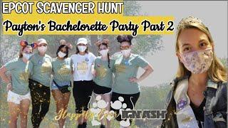 EPIC EPCOT SCAVENGER HUNT / Payton’s Bachelorette Party at Disney World 2021 / Day 3