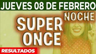 Resultado del sorteo Super Once Noche del Jueves 8 de Febrero del 2024