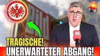  TRAURIGE NACHRICHT! HAT ALLE FANS ÜBERRASCHT! NACHRICHTEN EINTRACHT FRANKFURT