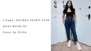 J-hope - Chicken Noodle Soup ft. Becky G | cover by Greta