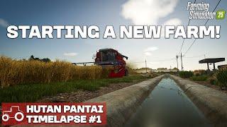 STARTING A NEW FARM!! Hutan Pantai FS25 Timelapse Farming Simulator 25 Ep 1