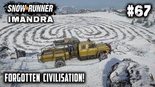 SNOWRUNNER / ON PS4 / #67 / FORGOTTEN CIVILISATION / IMANDRA GAMEPLAY.