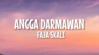 Angga Dermawan - Faja Skali (Lirik Lagu) ~ Cis Cis Cis Faja Sekali Viral TikTok