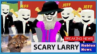 Roblox Break In But I AM SCARY LARRY