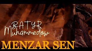 Batyr Muhammedow - Menzar sen | Türkmen Halk aydymy