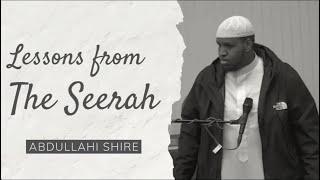 Sheikh Abdullahi Shire Lessons from the Seerah