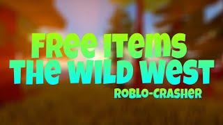 Бесплатные Вещи в Tww | The Wild West | Roblox