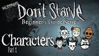 Characters (pt1) (Don't Starve Reign of Giants - Beginner's Guide Series)