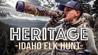 HERITAGE | An Idaho Elk Hunting Adventure