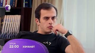 Xəyanət (2-ci mövsüm 369-cu Seriya)  ANONS