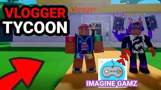 Vlogger Tycoon , BUILDING NEXT FOR MEET Imagine Gamz in Roblox