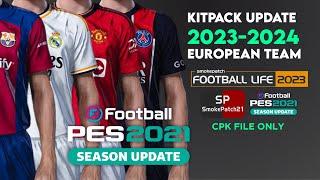 Jersey Kitpack 2023-2024 PES 2021 | Smoke Patch & Football Life - CPK FILE