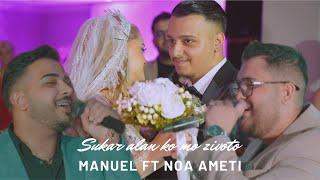 Manuel Ft. Noa Ameti - Sukar Alan ko Mo Zivoto 2025