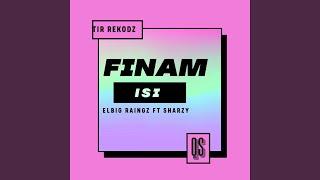 Finam Isi (feat. Sharzy)